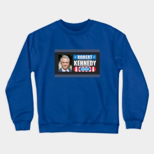 Robert Kennedy 2024 Crewneck Sweatshirt